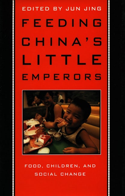 Book cover image for Feeding China’s Little Emperors ISBN: 9780804731331